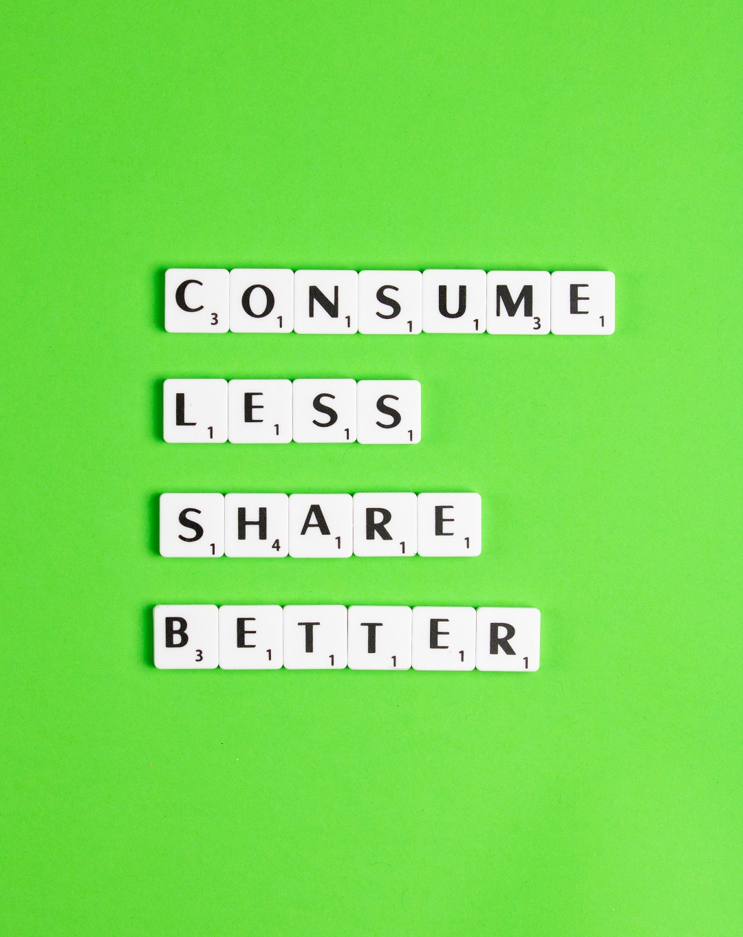 consume less share better